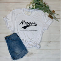 Mazeppa Tee - Where Everybody Knows Your Name